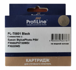 Картридж ProfiLine PL_T0801_BK, совместимый, black (черный), объем 7,4 мл., для Epson Stylus Photo P50/PX660/700/720/730/800/820/830; R265/285/360; RX560/RX585/RX685